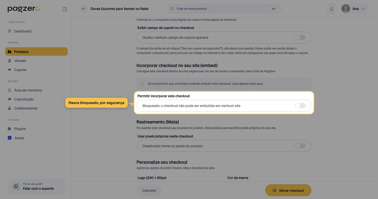 Chave Permitir incorporar este checkout, desligada, exibindo Bloqueado: o checkout não pode ser embutido em nenhum site