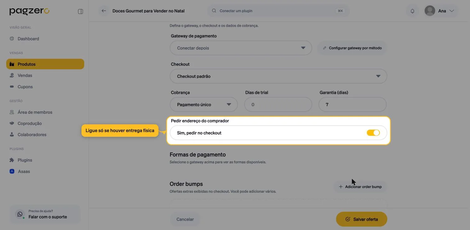 Chave Pedir endereço do comprador ligada, exibindo Sim, pedir no checkout